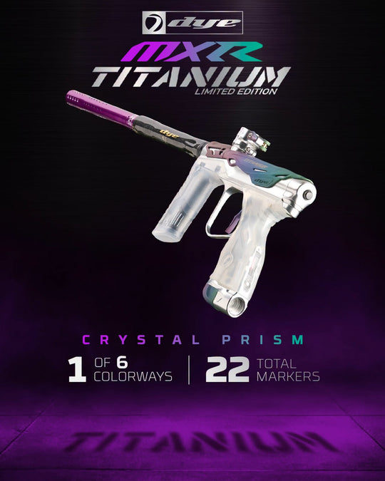 DYE MXR Titanium Limited Edition – Crystal Prism